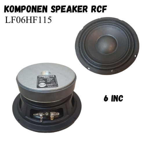 Speaker RCF LF06HF115 / SPEAKER 6 INCH Komponen Speaker 6'' MIDDLE RCF Lf06hf115