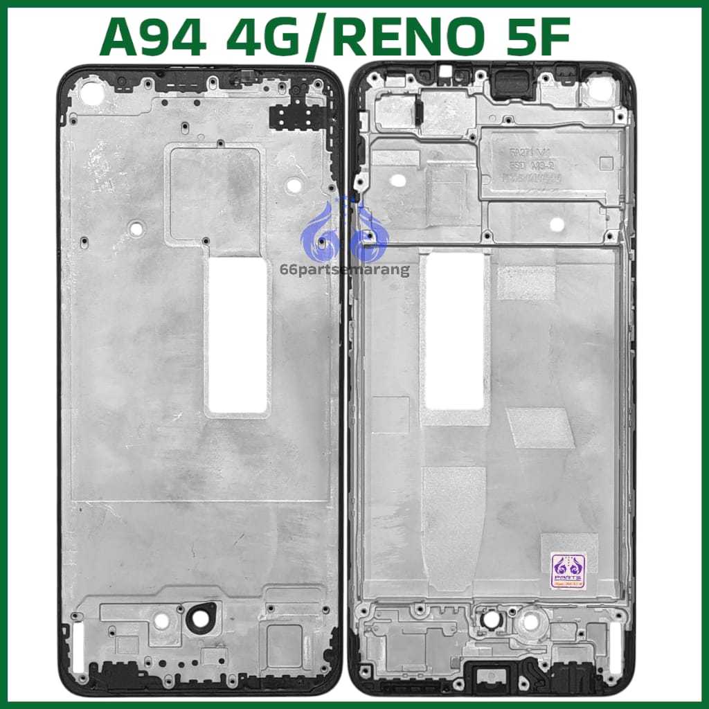 Frame Lcd Dudukan Lcd Oppo Reno 5F / A94 4G Copotan Cabutan
