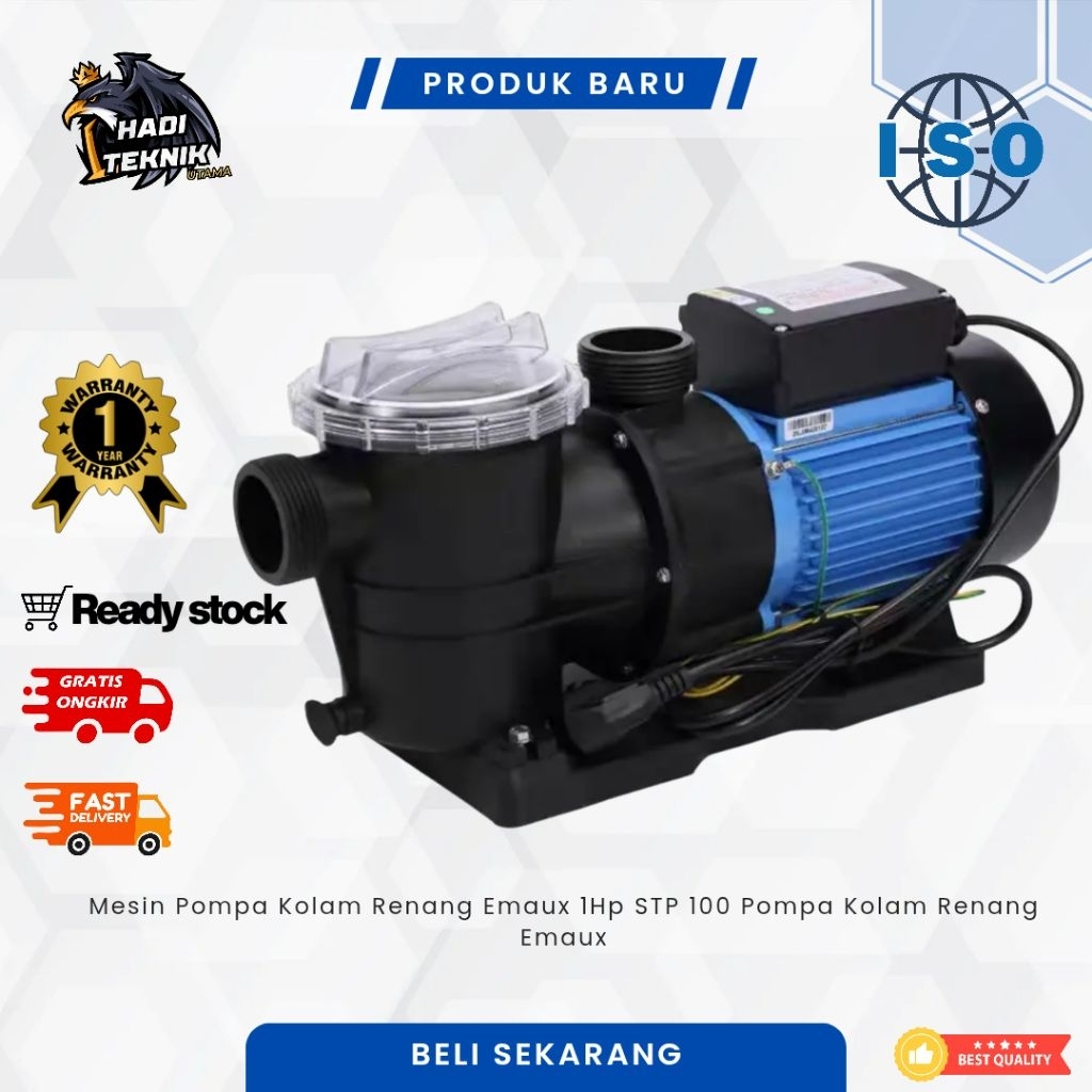 Mesin Pompa Kolam Renang Emaux 1Hp STP 100 Pompa Kolam Renang Emaux