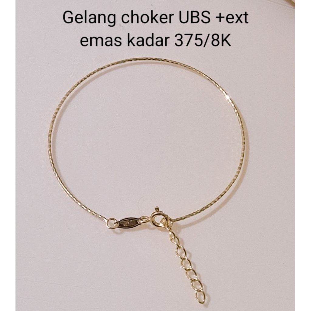 Gelang emas choker U B S kadar 375/8K (0.79gram +ext)