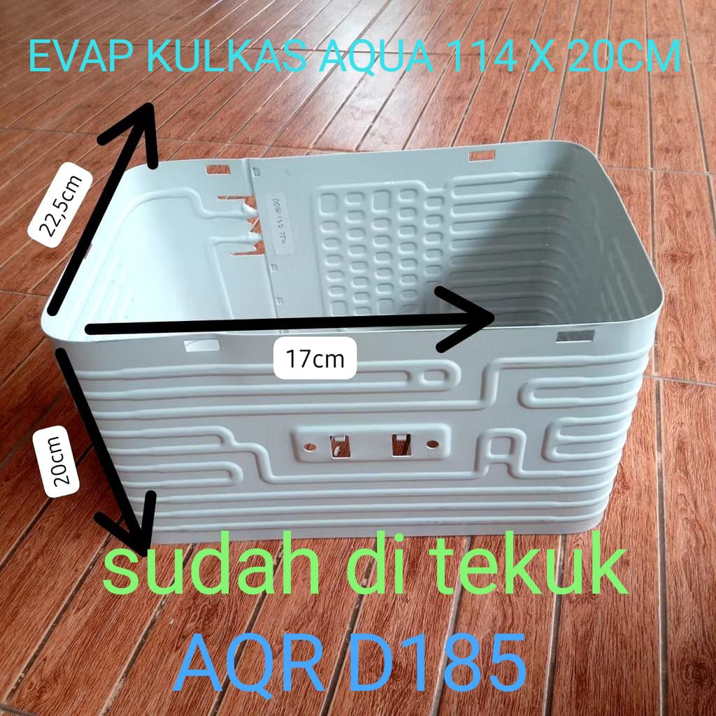 EVAP EVAPORATOR KULKAS AQUA 1PINTU AQR D185 OROGINAL