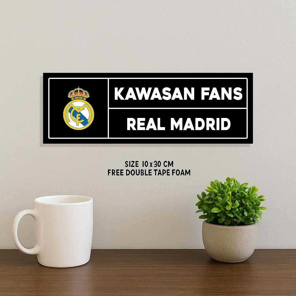 Hiasan Dinding Pintu Kamar Kawasan Fans Bola REAL MADRID Ukuran 10x30cm Free Double Tape