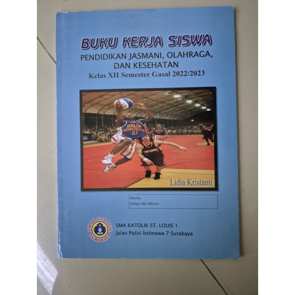 PRELOVED BUKUl Buku Kerja Siswa Pendidikan Jasmani, Olahraga, dan Kesehatan Kelas XII Semester Gasal