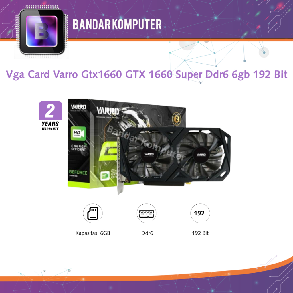 Vga Card Varro Gtx1660 GTX 1660 Super Ddr6 6gb 192 Bit