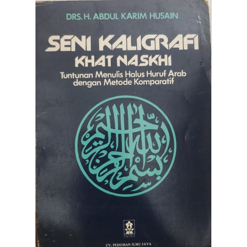 BUKU SENI KALIGRAFI KHAT NASKHI BEKAS ORIGINAL