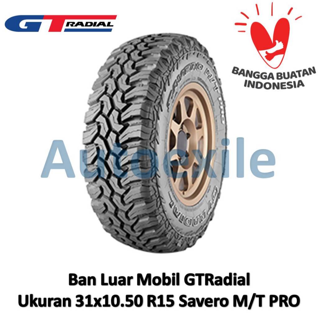 Ban Luar GT 31x10.50 R15 Savero M/T PRO Tubeless Radial MT 31x10.50R15 31x10.5 R15 Ring 15  Mobil SU