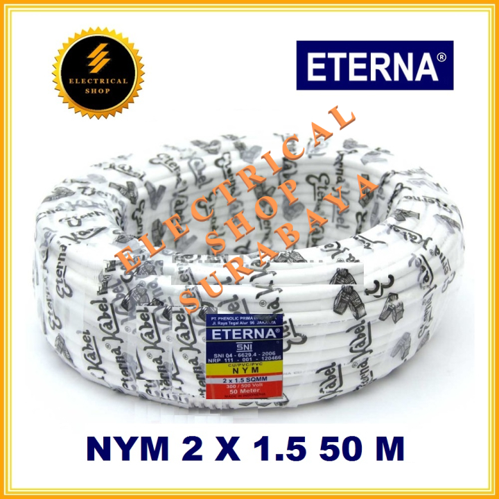 Kabel ETERNA KABEL NYM 2x1.5 dan 2X2.5 ETERNA (PUTIH,TUNGGAL)