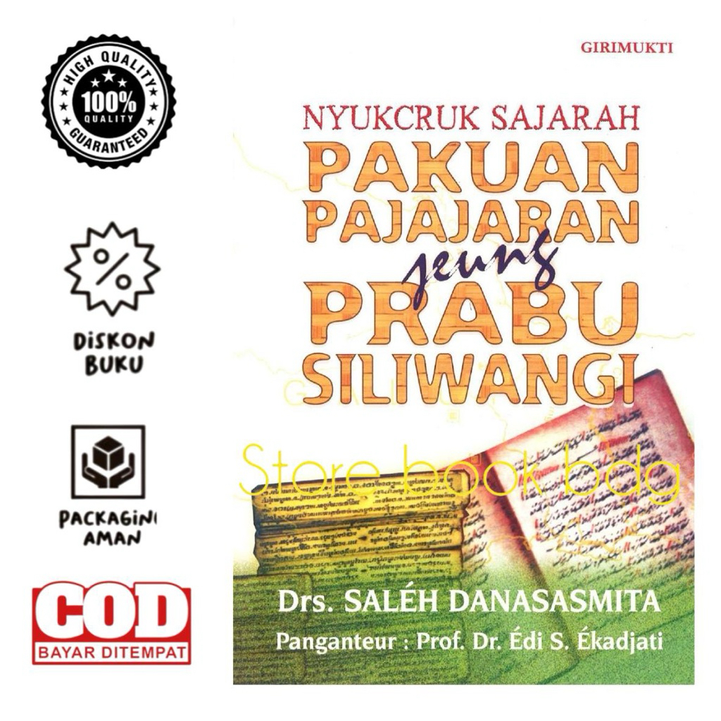 Buku Nyukcruk Sajarah Pakuan Pajajaran Jeung Prabu Siliwangi_Drs.Saleh Danasasmita