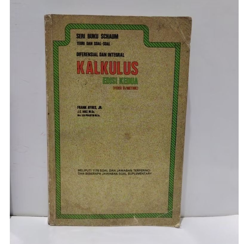 SERI BUKU SCHAUM TEORI DAN SOAL-SOAL KALKULUS EDISI KEDUA