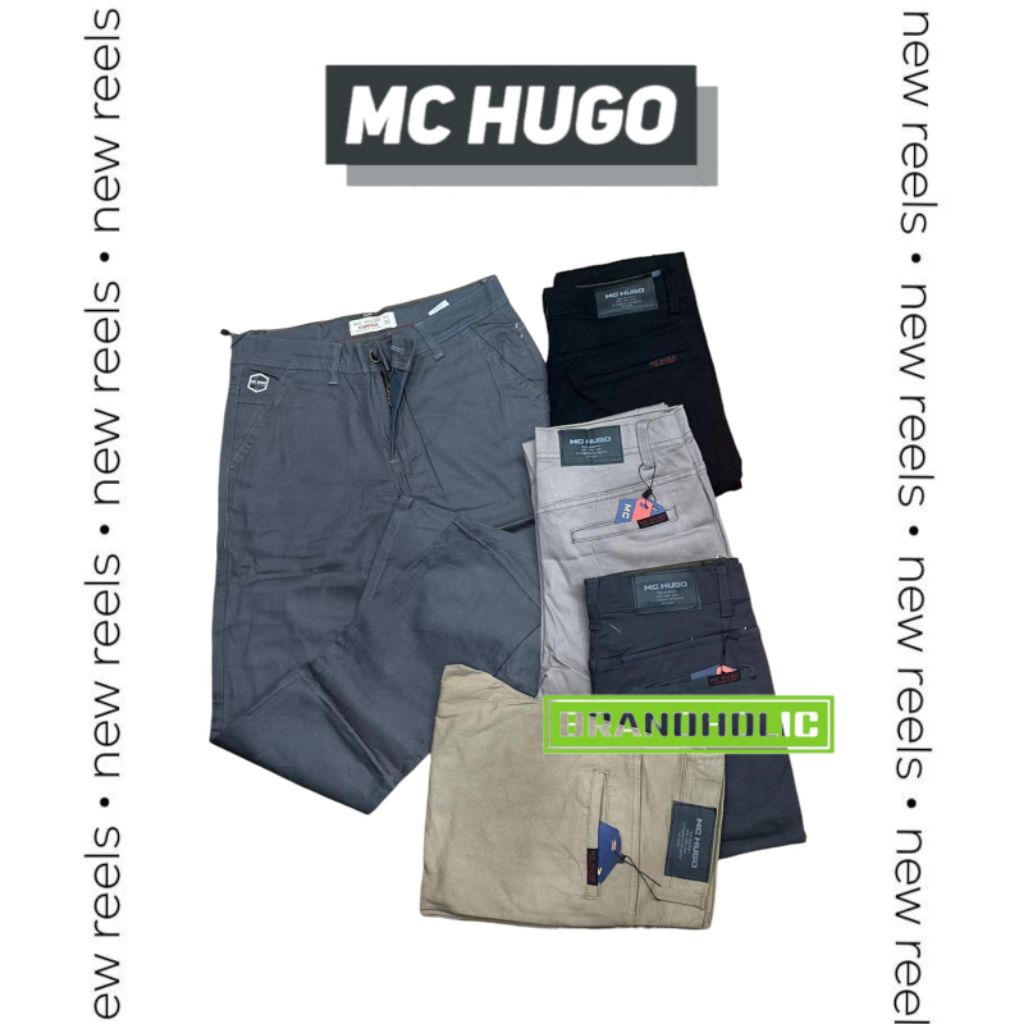 (PROMO) Celana katun Chinos Pria MC Hugo Slimfit Street ORIGINAL