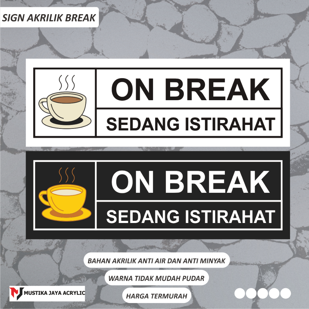 SIGN AKRILIK ON BREAK SEDANG ISTIRAHAT TERBARU