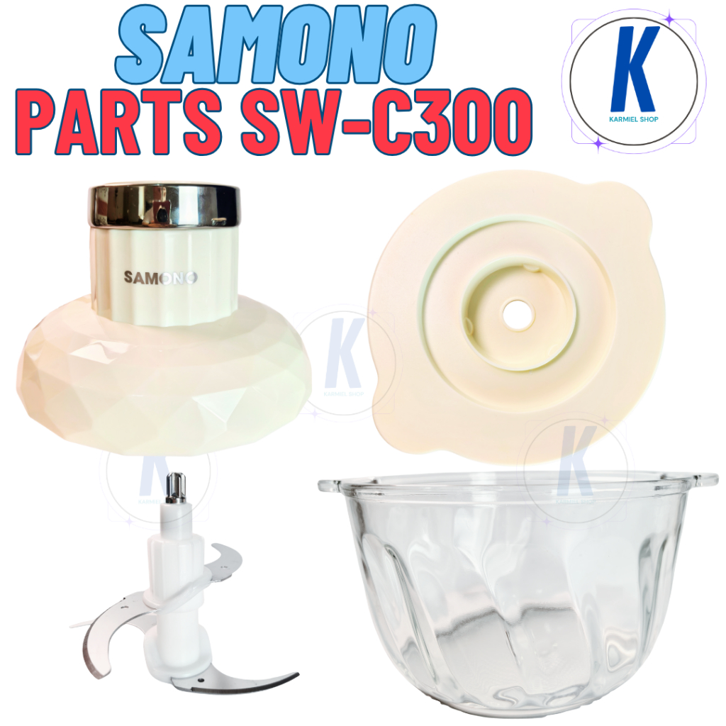 SAMONO SW-C300 Sparepart Chopper Mesin Pisau Cup Tutup