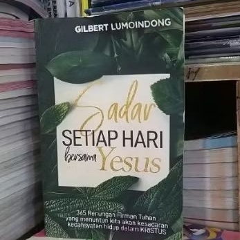 sadar setiap hari bersama Yesus Gilbert Lumoindong