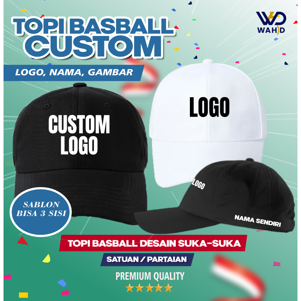 TOPI BASBALL SABLON CUSTOM DESAIN SUKA-SUKA TOPI DISTRO BAHAN DRILL TEBAL TERMURAH SATUAN/GROSIRAN