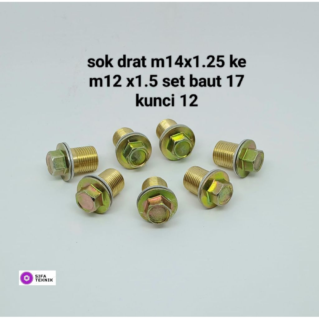 Sok Drat M14x1.25 ke M12x1.5 set Baut 17 kunci 12 SOK DRAT 19 drat halus ke 17