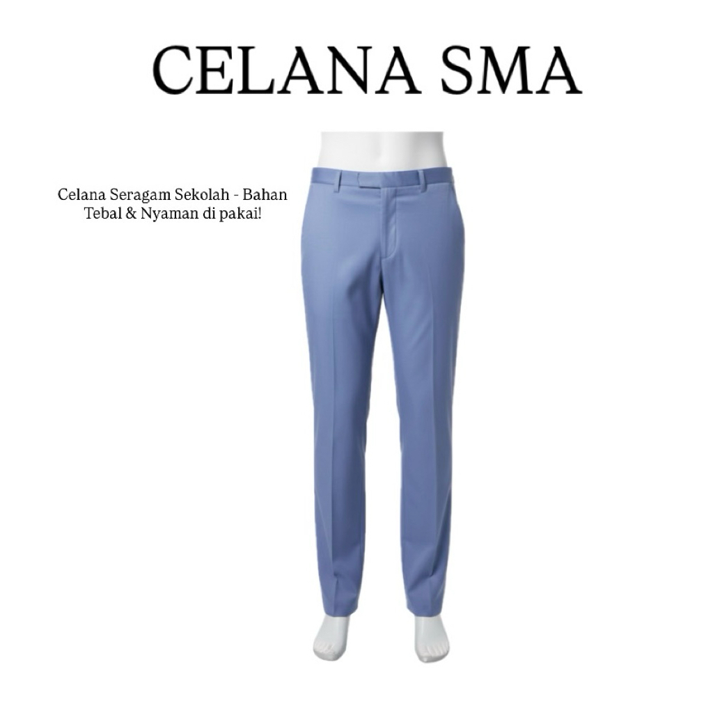 Celana Sekolah SMK Formal Pria – Bahan American Drill Tebal