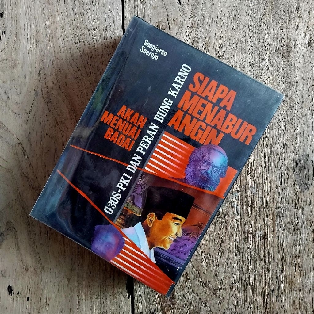 Siapa Menabur Angin Akan Menuai Badai [Hard cover]