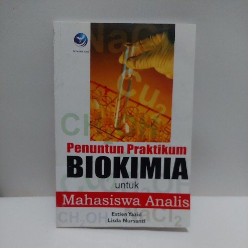 PENUNTUN PRAKTIKUM BIOKIMIA UNTUK MAHASISWA ANALIS.