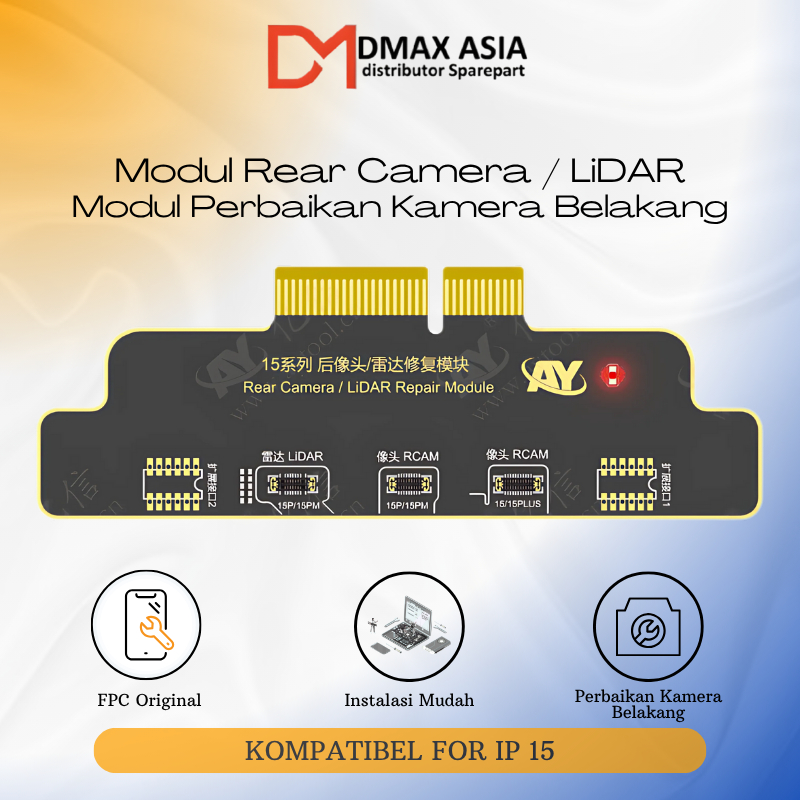 Dmax Asia - AY A108 Modul Rear Camera / LiDAR IP 15 Series | Modul Kamera Belakang FPC Original