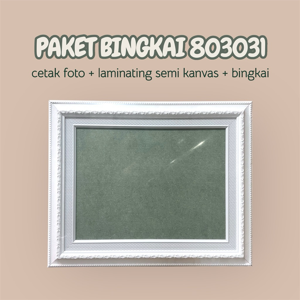PAKET BINGKAI FOTO 803031 / CETAK + BINGKAI FOTO / BINGKAI FOTO