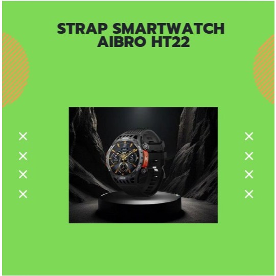 Strap Smartwatch Aibro HT22 Rantai Rubber Kulit Leather Original