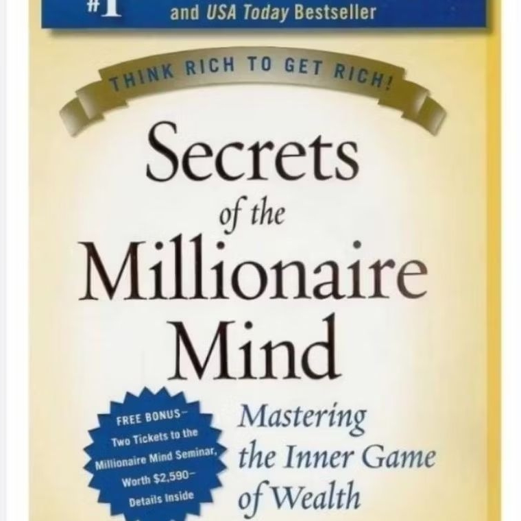 The Secret of the Millionaire Mind by T. Harv Eker