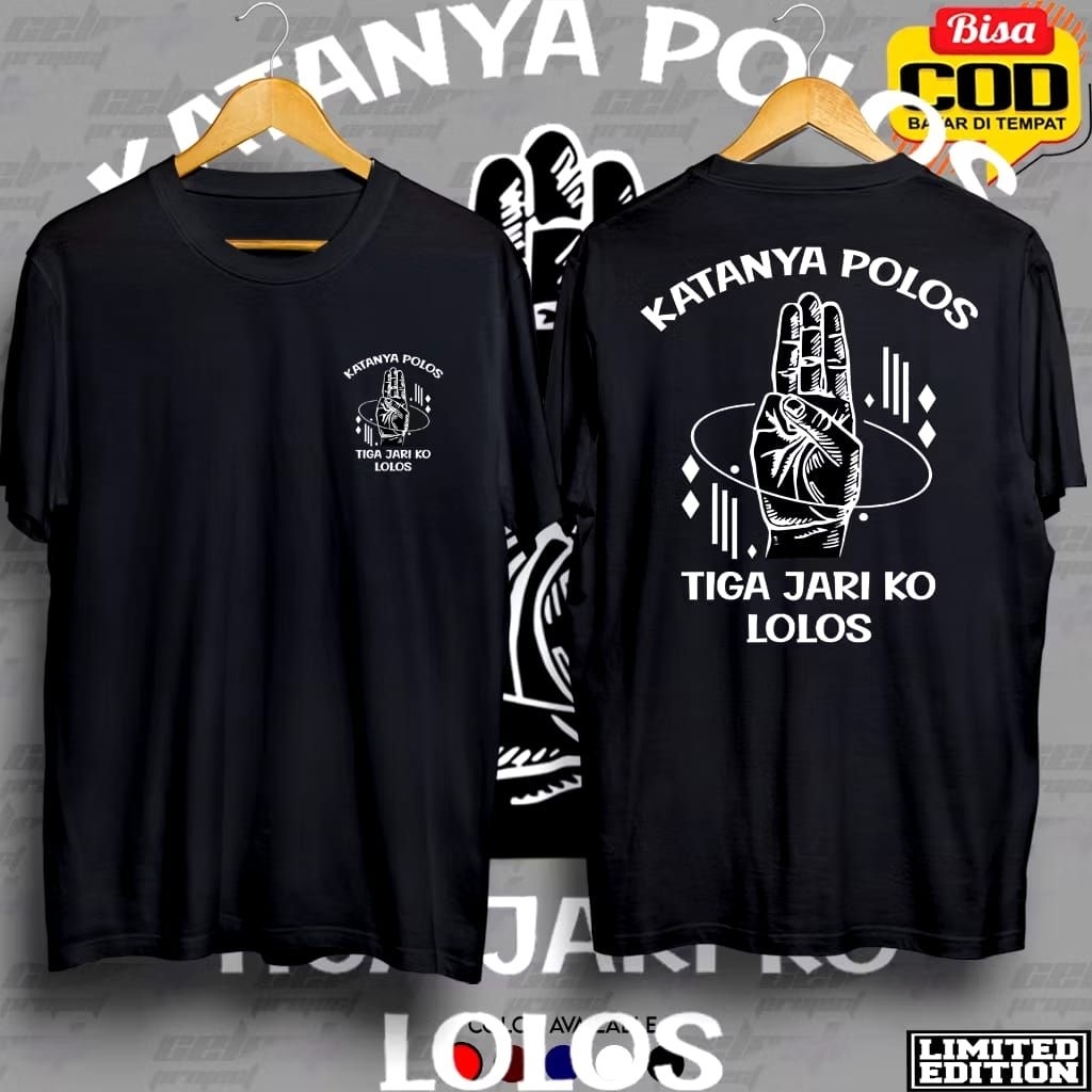 Kaos Katanya Polos Tiga Jari Ko Lolos
