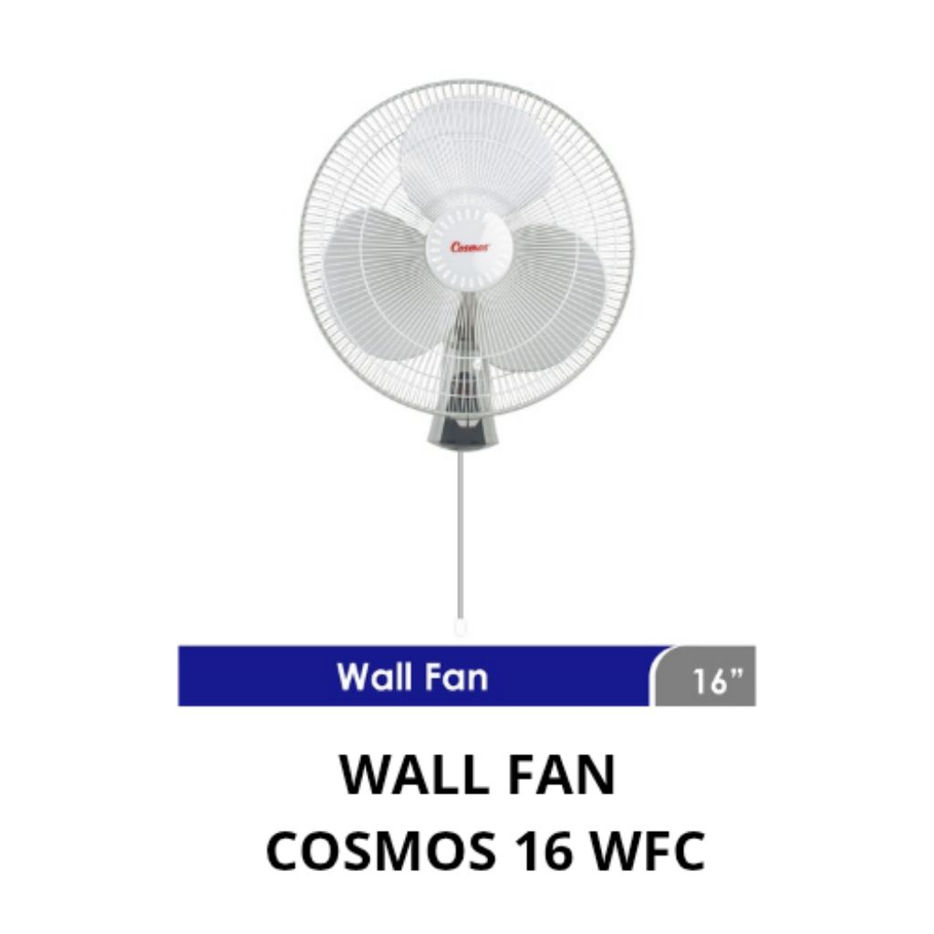 WALL FAN COSMOS  16 WFC/ KIPAS ANGIN DINDING COSMOS 16"/ KIPAS ANGIN TEMBOK
