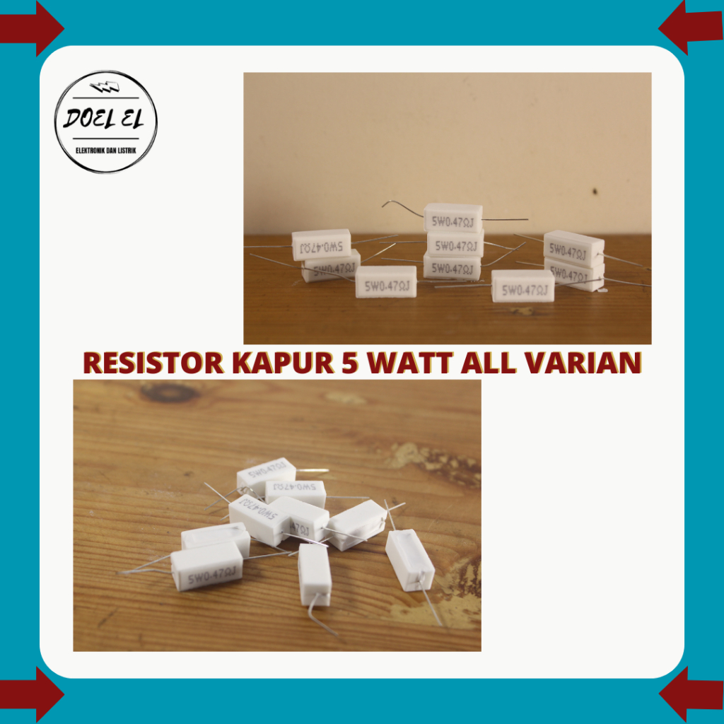RESISTOR KAPUR 5 WATT ALL VARIAN 0.47R - 4K7 HARGA 10 PCS
