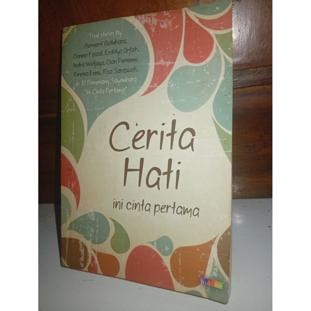 buku kumpulan. CERITA HATI. INI CINTA PERTAMA