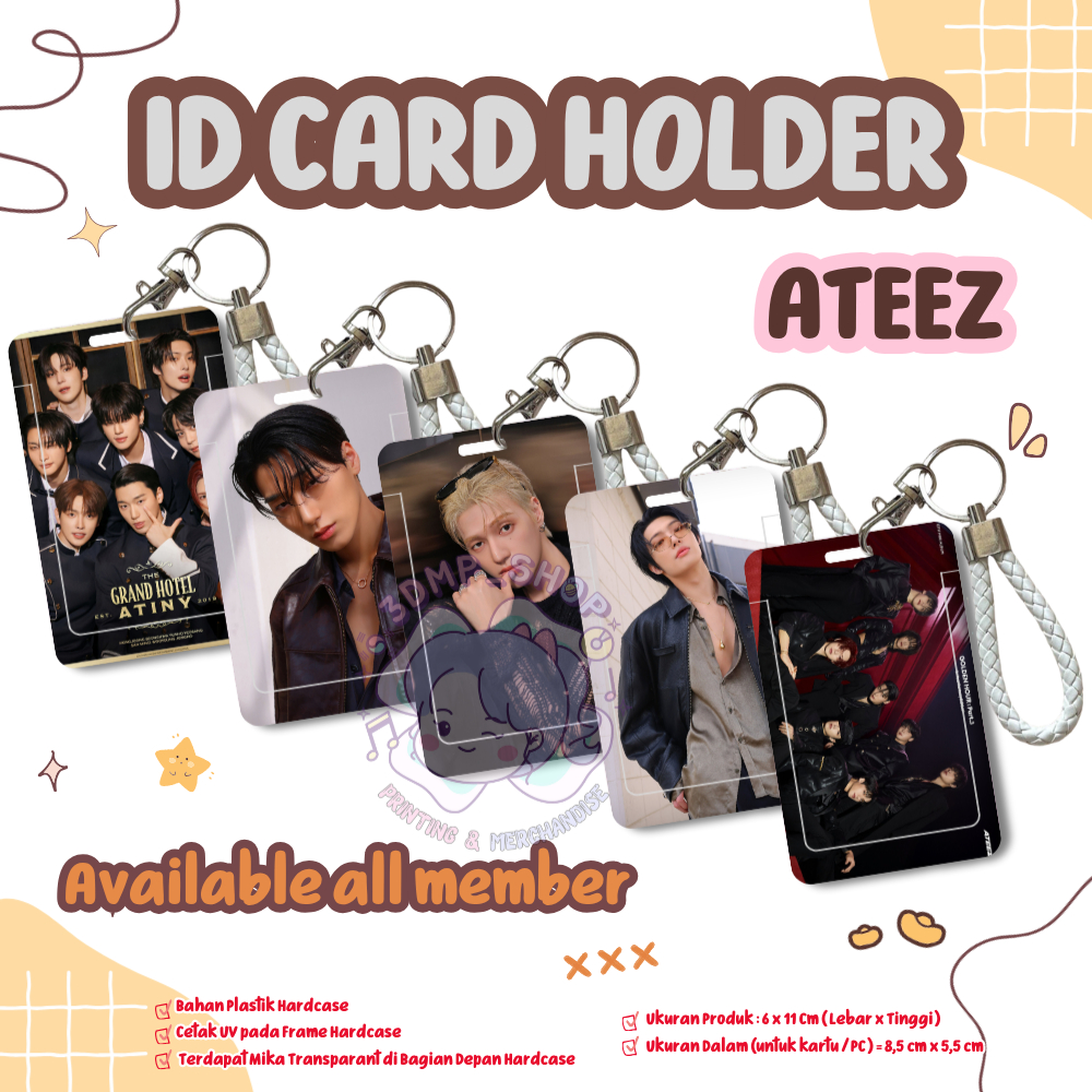 ID CARD HOLDER UV PRINT TEMPAT KARTU ATEEZ PHOTOCARD CAHOL HongJoong Jongho Mingi San Wonyoung Seong