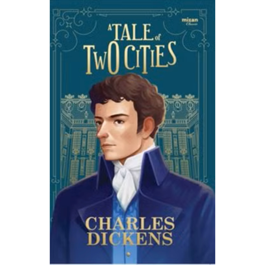 Mizan : A TALE OF TWO CITIES (REPUBLISH 2025) - Charles Dickens