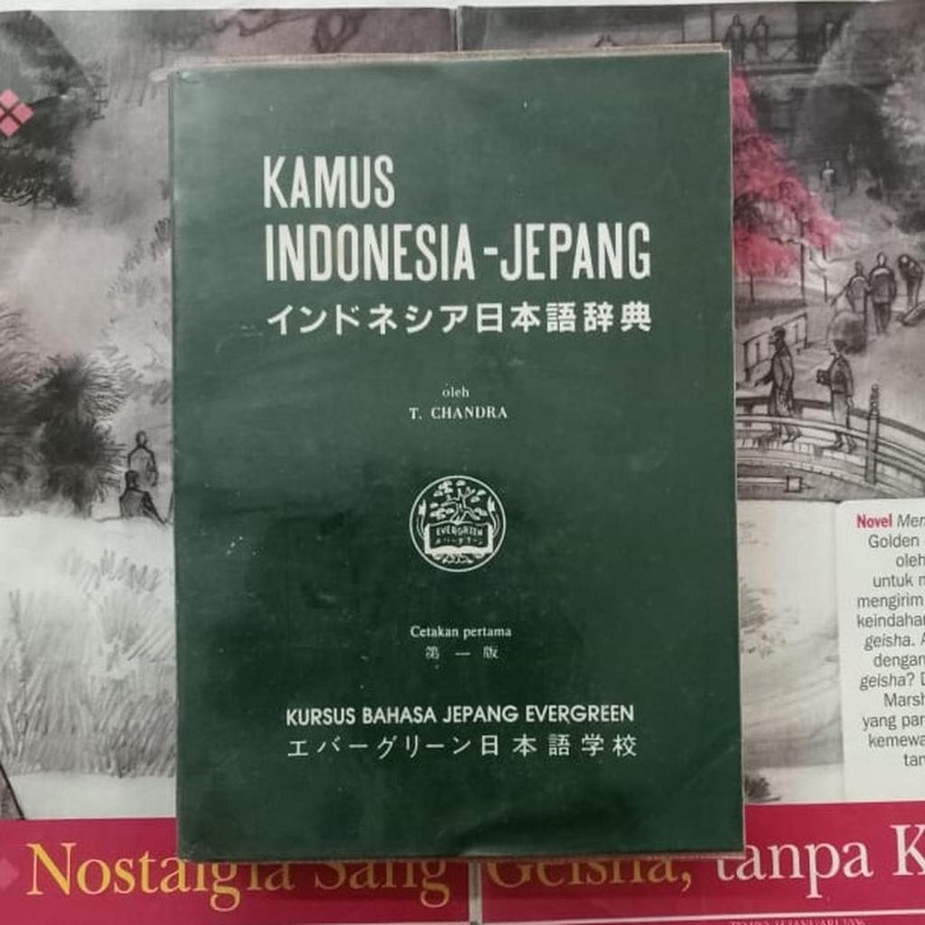 Kamus Jepang-Indonesia by T Chandra  kursus bahasa Jepang EVERGREEN
