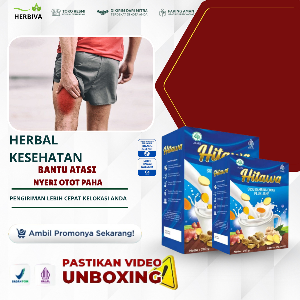 Hitawa Susu Kambing Etawa 200g - Nyeri Otot Paha Sakit Betis Nyeri Paha Belakang Sakit Otot Betis Ot