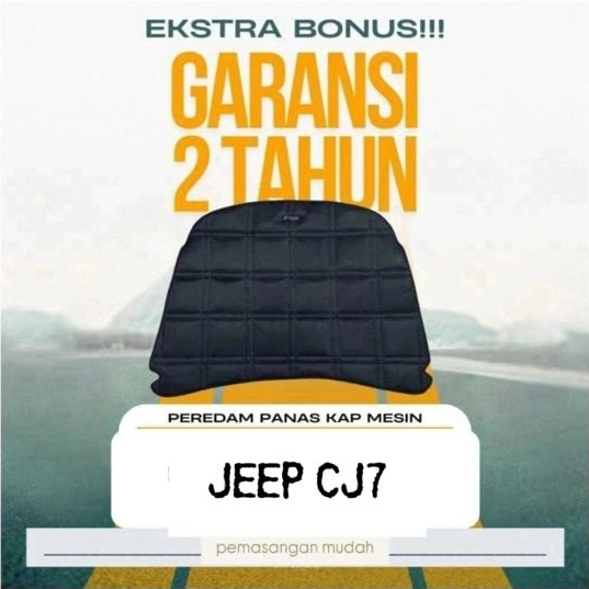 AKSESORIS MOBIL JEEP CJ7 / PEREDAM KAP MESIN MOBIL - HITECH PEREDAM PANAS DAN GETARAN