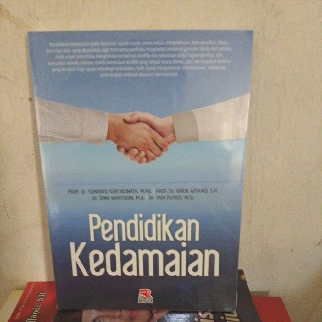 Buku Pendidikan Kedamaian PROF.Dr.SUNARYO KARTADINATA,M.Pd.