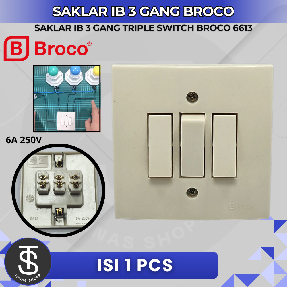 SAKLAR IB 3 GANG BROCO 6613 / SAKLAR 3 GANG IB BROCO / Saklar Broco 3 Tombol IB / Saklar Tanam Broco