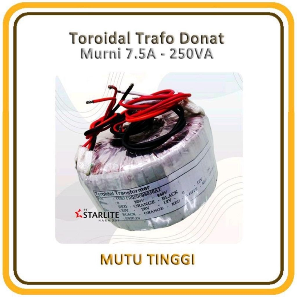 Transformer Toroidal Trafo Donat murni 7,5A 250 VA