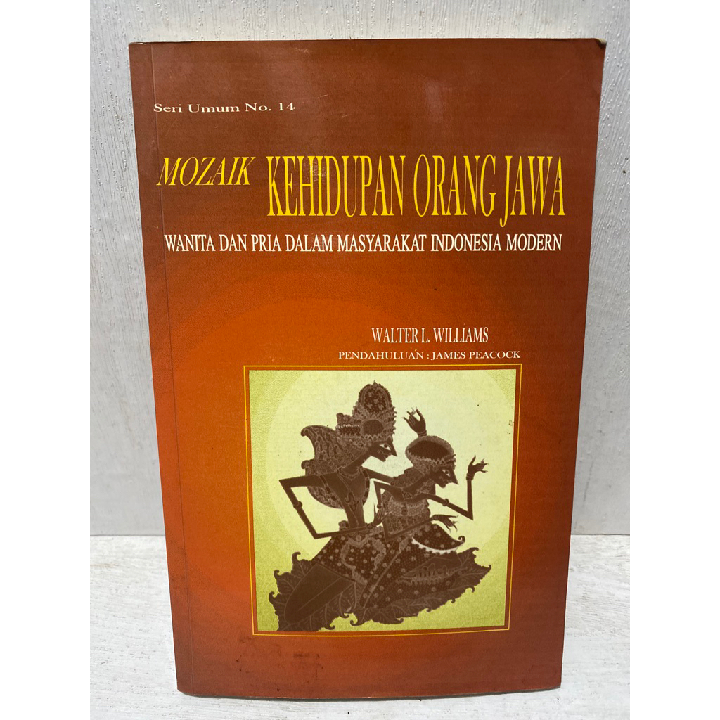 Buku Original MOZAIK KEHIDUPAN ORANG JAWA - WALTER L. WILLIAMS