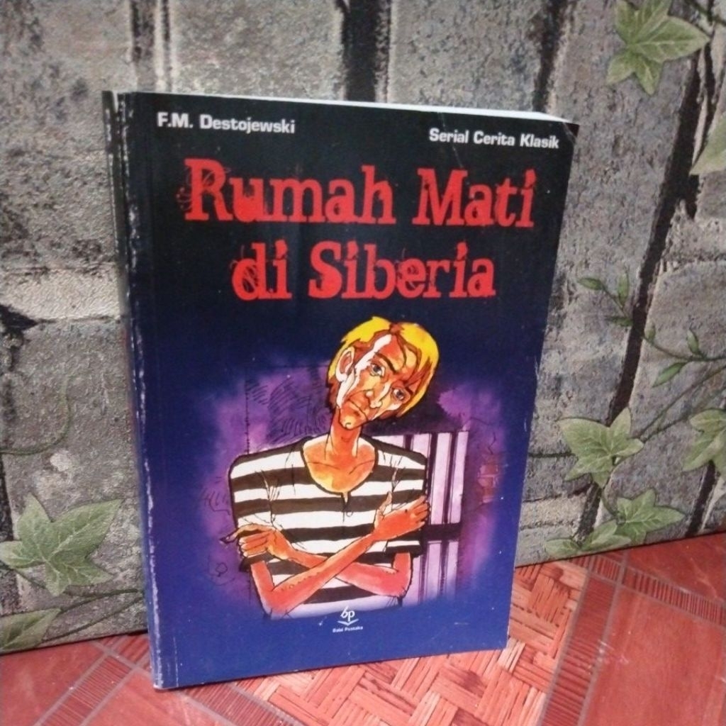 Rumah Mati di Siberia serial cerita klasik