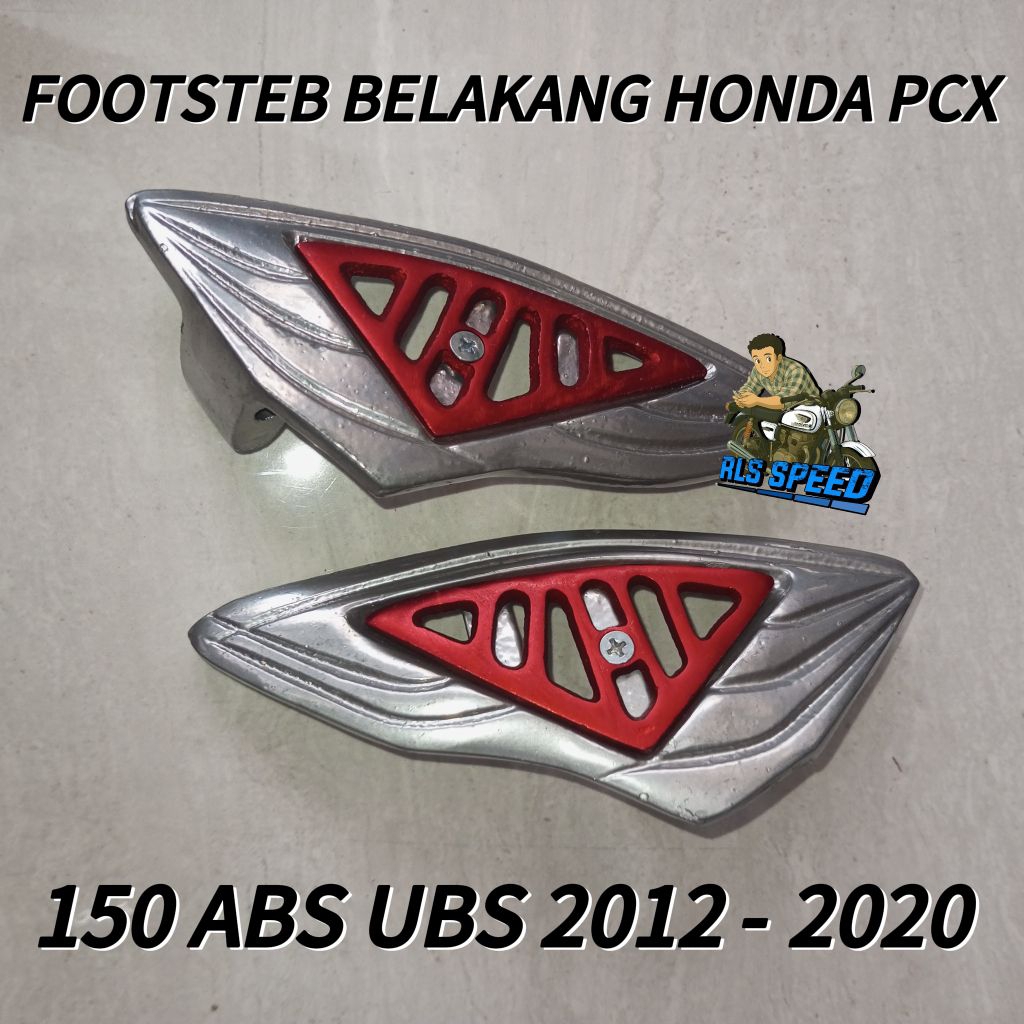 FOOTSTEP Belakang Honda PCX 150 CBU ABS 2012-2020 | Aksesoris PCX Variasi Warna Keren