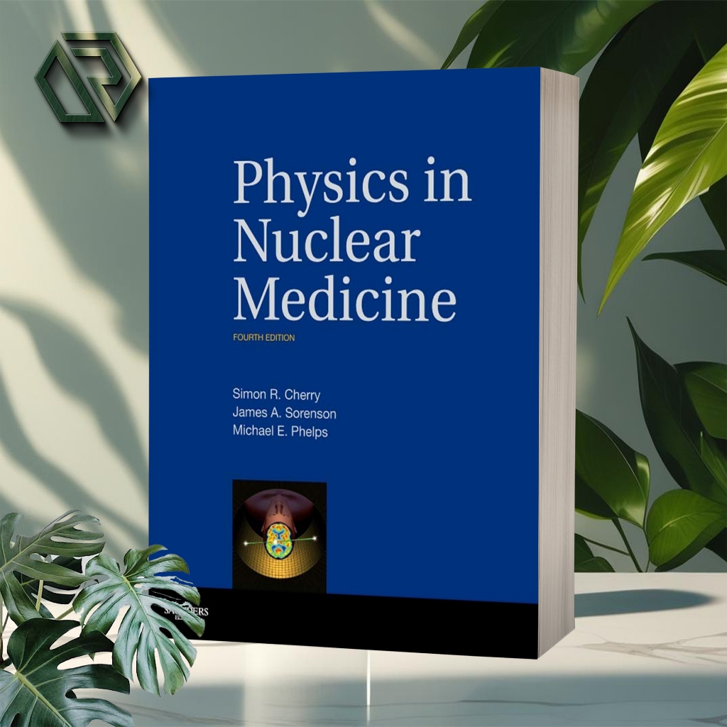 Physics in Nuclear Medicine: Expert Consult