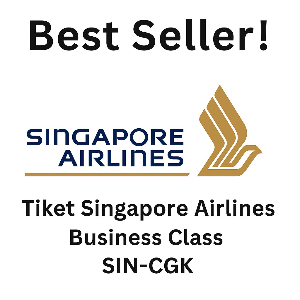 Tiket Pesawat Singapore Airlines Business Class Singapore (SIN)- Jakarta (CGK)