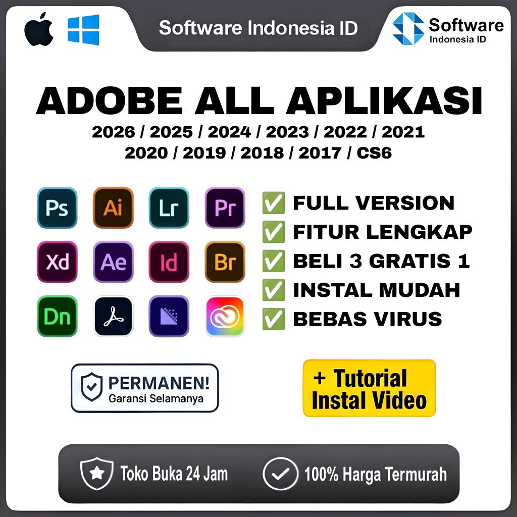 Adobe All Aplikasi 2025 - 2017 Full Version Lifetime Permanen Bergaransi Windows & Mac Os | Tersedia