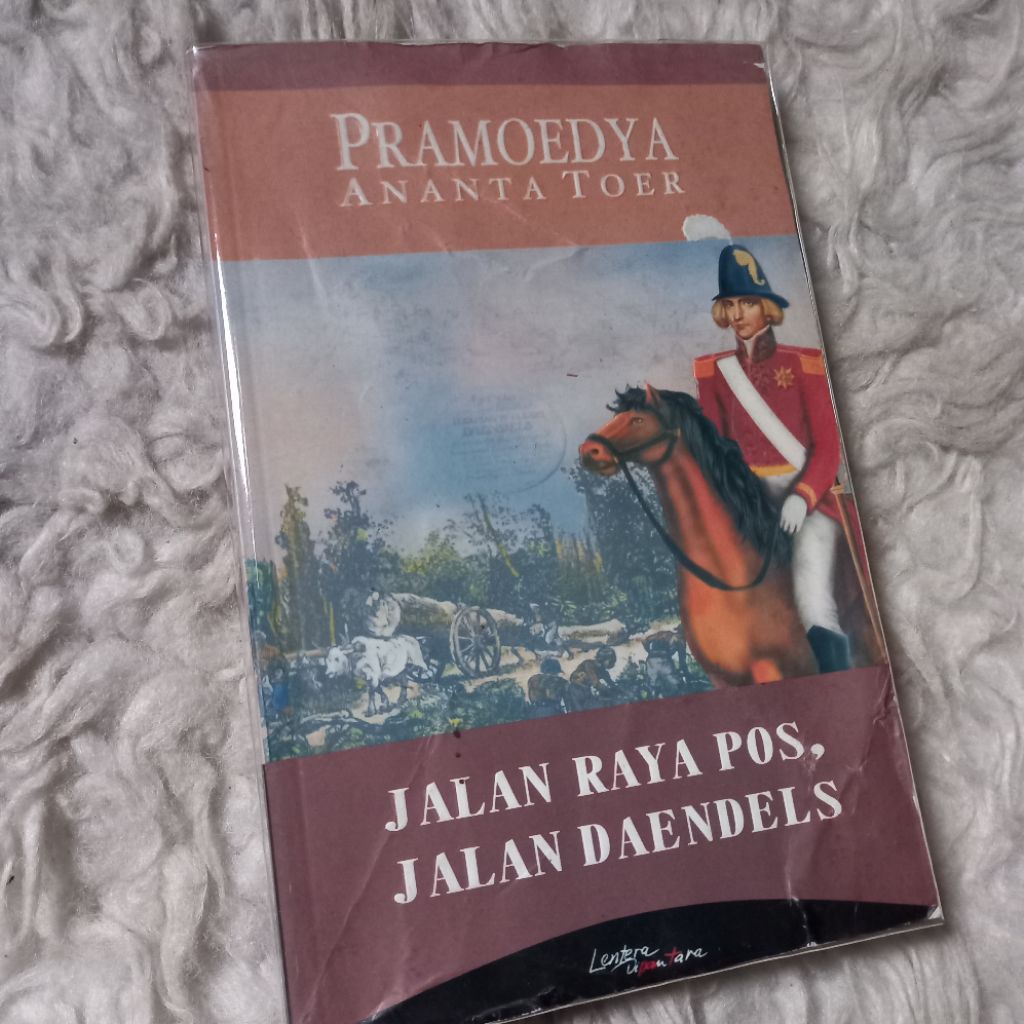 jalan raya pos jalan daendels pramoedya ananta toer novel roman pramudia