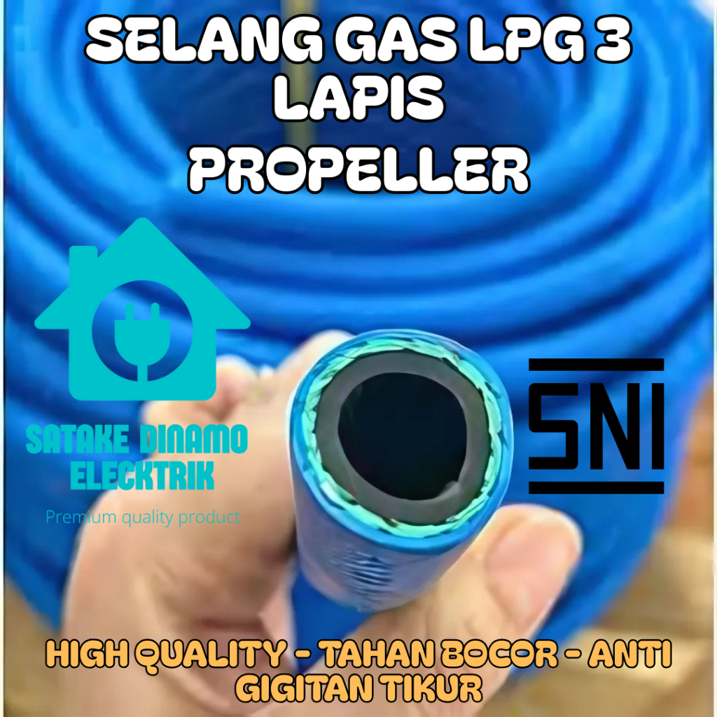 SELANG GAS LPG 3 LAPIS BIRU PROPELLER SNI HARGA PER METER HIGH QUALITY