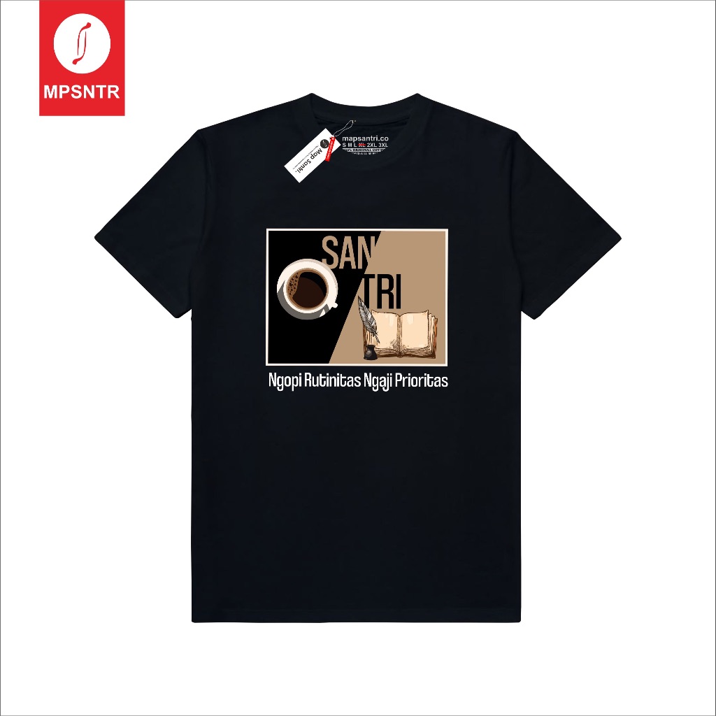 Mapsantri Clothing Kaos SANTRI Ngopi Rutinitas Ngaji Prioritas Cotton Combed 24s Premium - Kaos Sant