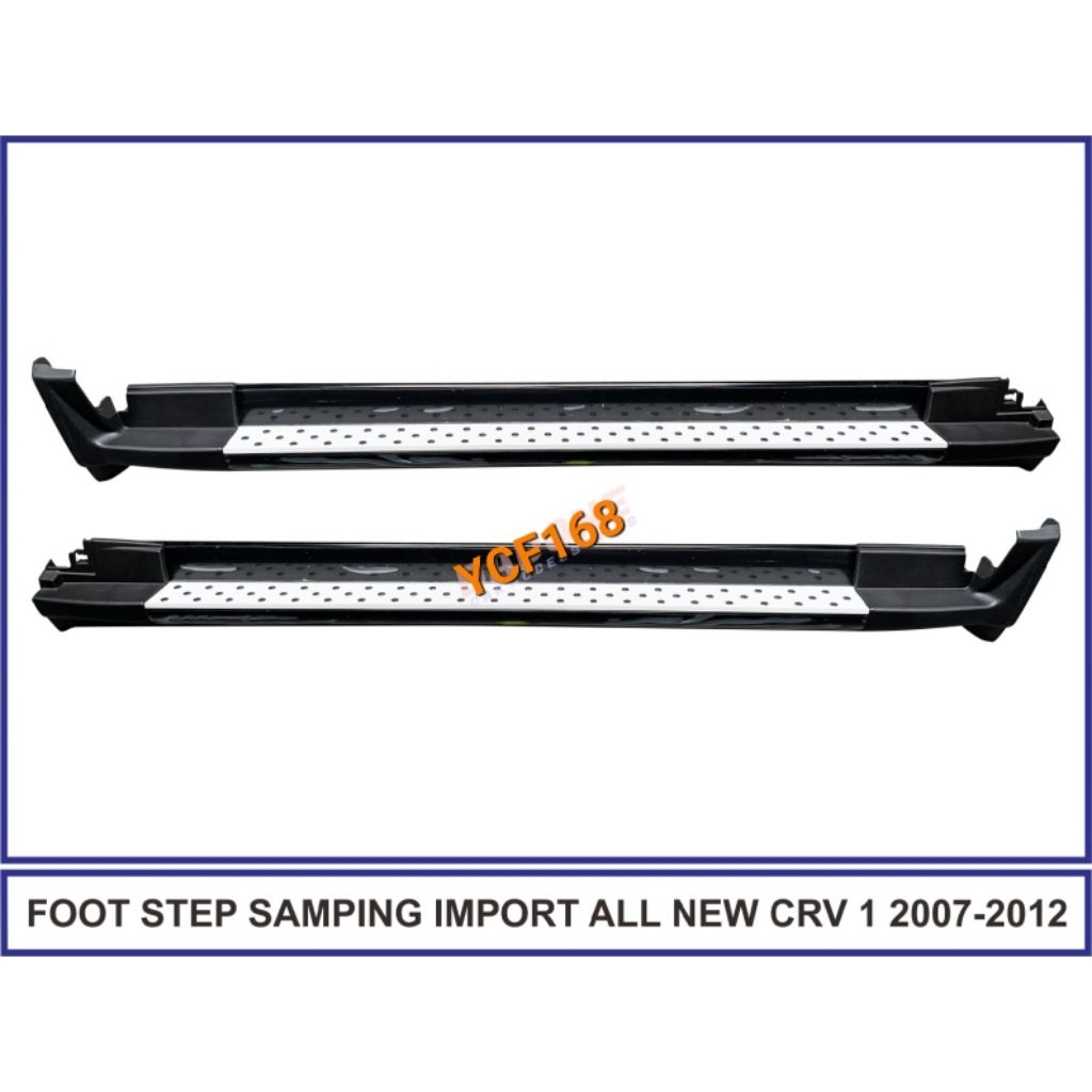 Foot Step Pengaman / Injakan  Samping Import Mobil All New Crv Cr-v Gen 3 Tahun 2007-2012 Model Orig