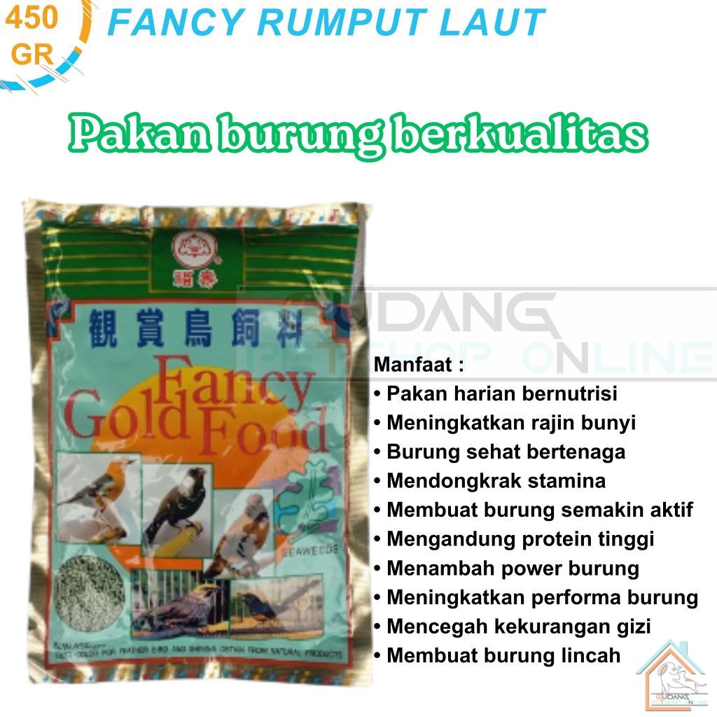 FANCY GOLD FOOD SEAWEET PAKAN MAKANAN BURUNG PUR VOER FANCY GOLD SEAWEED RUMPUT LAUT 450 GRAM GPO