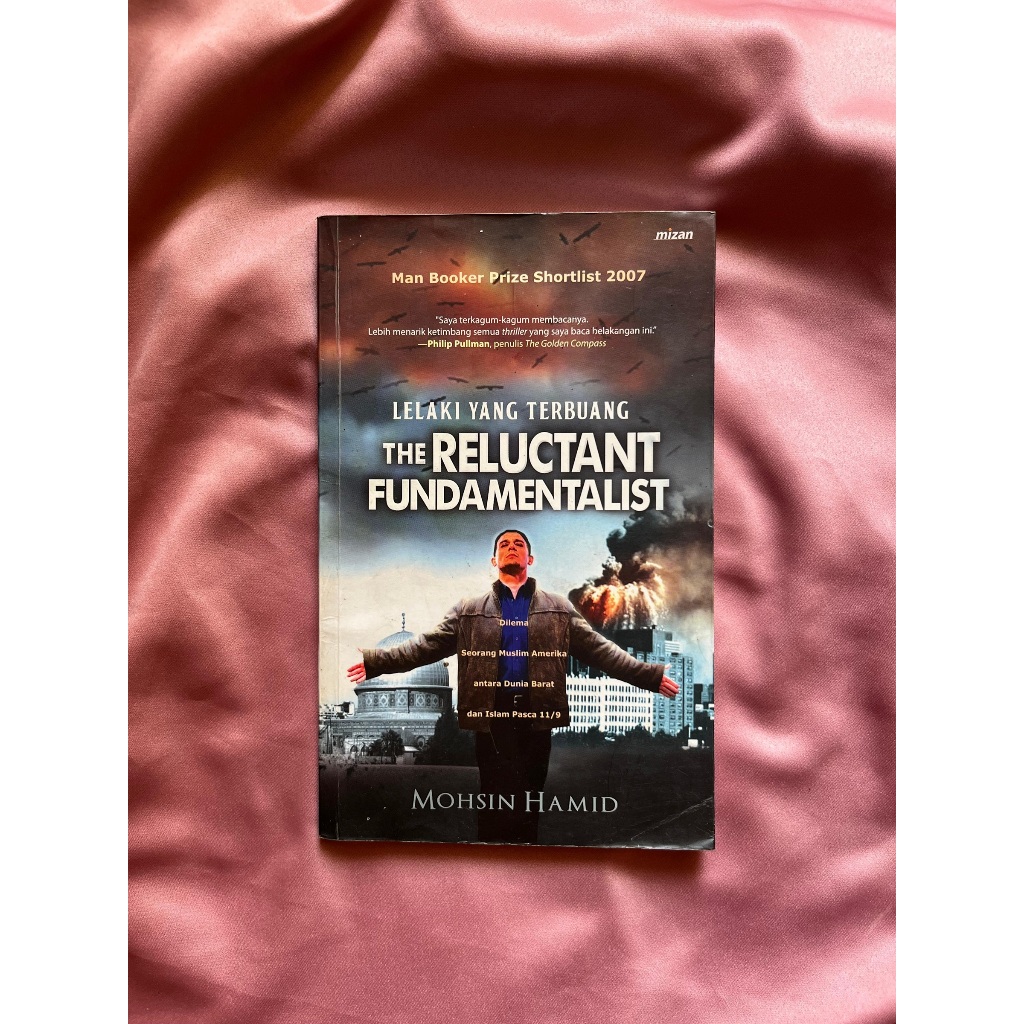 Buku The Reluctant Fundamentalist Lelaki Yang Terbuang Mohsin Hamid
